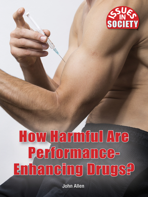 Title details for How Harmful Are Performance-Enhancing Drugs? by John Allen - Available
